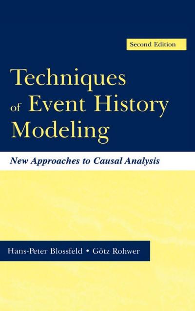 Techniques of Event History Modeling