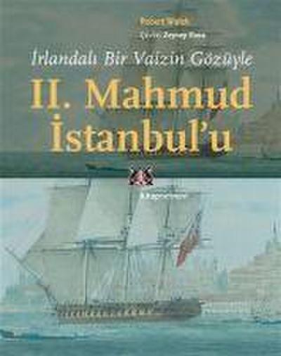 Irlandali Bir Vaizin Gözüyle II. Mahmud Istanbulu