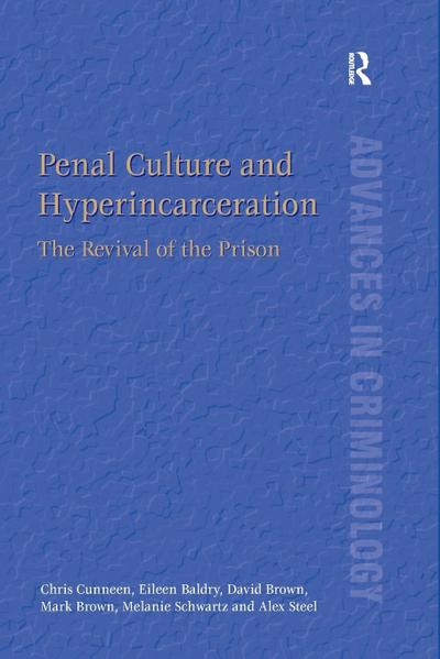 Penal Culture and Hyperincarceration