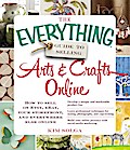 The Everything Guide to Selling Arts & Crafts Online