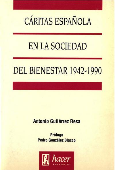 Cáritas Española en la sociedad del bienestar : 1942-1990
