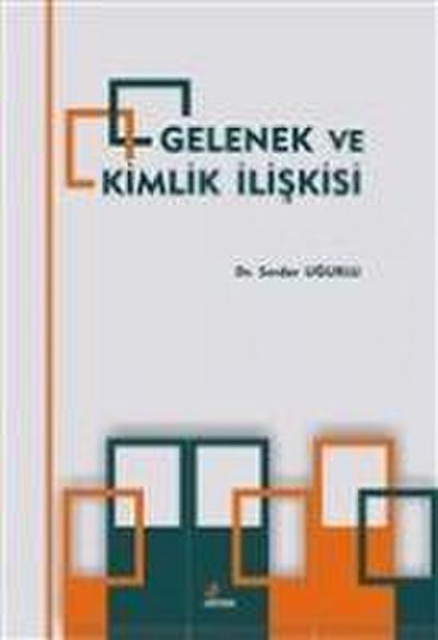 Gelenek Ve Kimlik Iliskisi