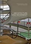Architecture and Movement