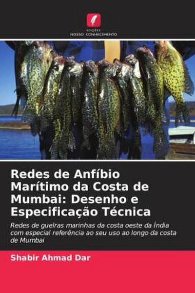 Redes de Anfíbio Marítimo da Costa de Mumbai: Desenho e Especificação Técnica