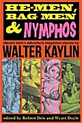 He-Men, Bag Men & Nymphos