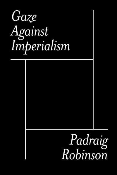 Gaze Against Imperialism