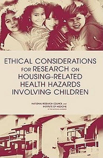 Ethical Considerations for Research on Housing-Related Health Hazards Involving Children