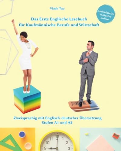 Lerne Englisch mit Dem Ersten Englischen Lesebuch für Kaufmännische Berufe und Wirtschaft