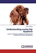 Understanding canine hip dysplasia