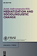 Mediatization and Sociolinguistic Change