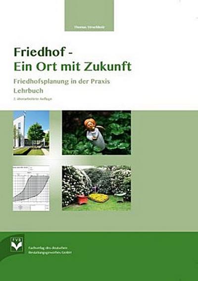 Friedhof- Ein Ort mit Zukunft