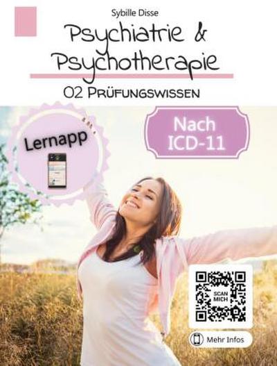Psychiatrie & Psychotherapie Band 02: Prüfungswissen (Paukbuch)