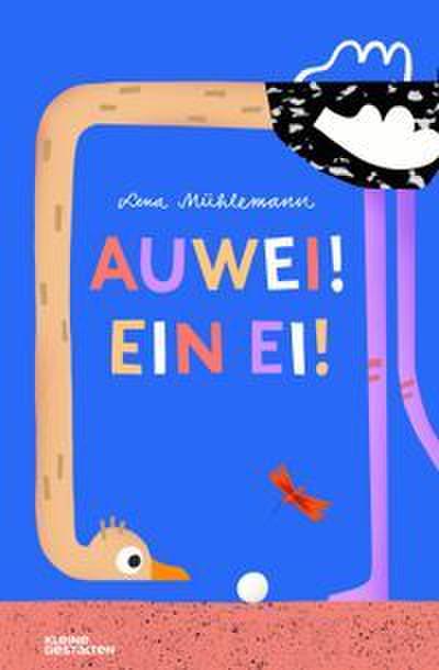 Auwei! Ein Ei!