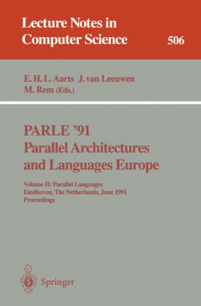 PARLE ’91. Parallel Architectures and Languages Europe