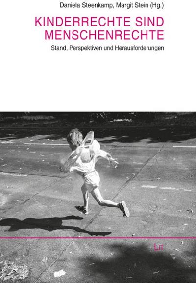 Kinderrechte sind Menschenrechte