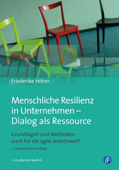 Menschliche Resilienz in Unternehmen - Dialog als Ressource