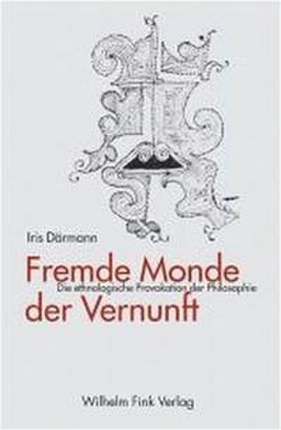 Fremde Monde der Vernunft