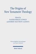 The Origins of New Testament Theology