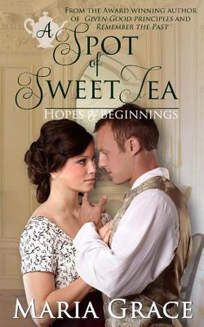 Grace, M: SPOT OF SWEET TEA