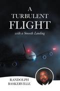 A TURBULENT  FLIGHT