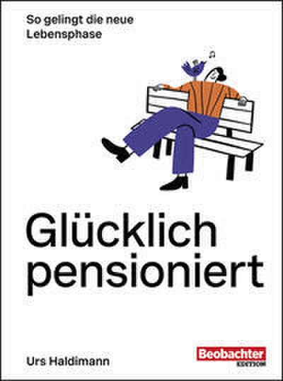Glücklich pensioniert
