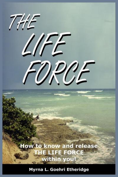 THE LIFE FORCE