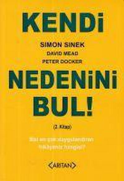 Kendi Nedenini Bul 2. Kitap