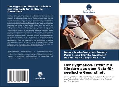 Der Pygmalion-Effekt mit Kindern aus dem Netz für seelische Gesundheit