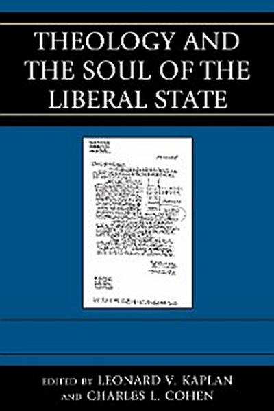 Theology and the Soul of the Liberal State