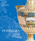 Pommern - Land am Meer
