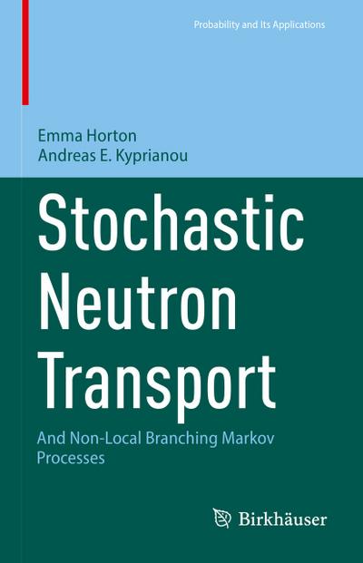 Stochastic Neutron Transport