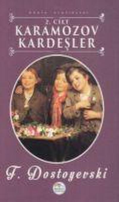 Karamazov Kardesler 2. Cilt
