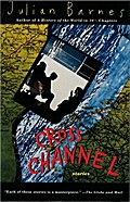 Cross Channel - Julian Barnes