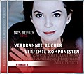 Iris Berben liest: Verbrannte Bücher, verfemte Kom