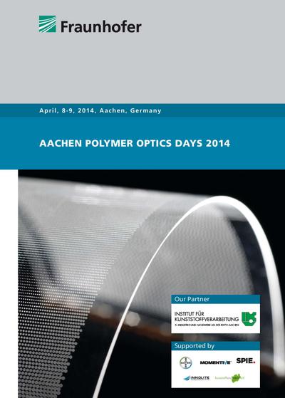 Aachen Polymer Optics Days 2014
