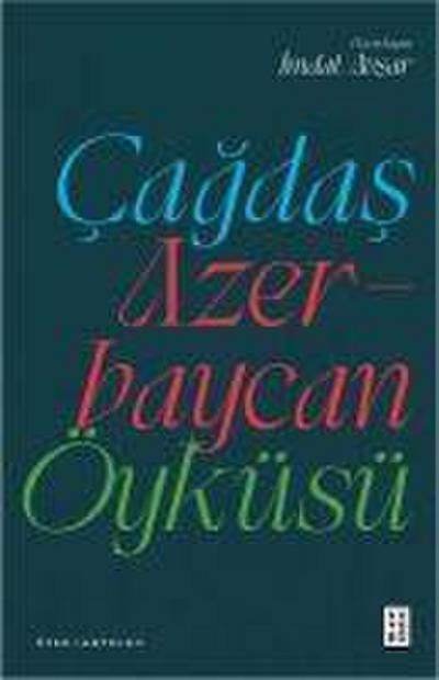 Cagdas Azerbaycan Öyküsü