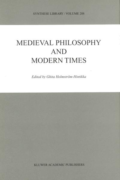 Medieval Philosophy and Modern Times