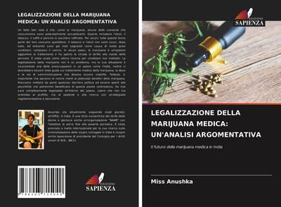 LEGALIZZAZIONE DELLA MARIJUANA MEDICA: UN’ANALISI ARGOMENTATIVA