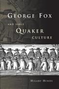 George Fox and Early Quaker Culture