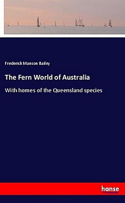 The Fern World of Australia