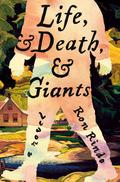 Life, and Death, and Giants