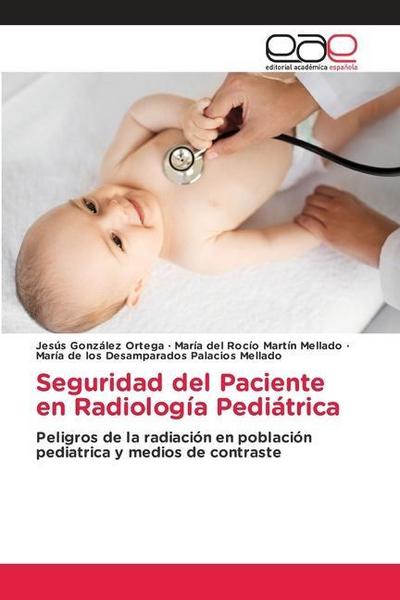 Seguridad del Paciente en Radiología Pediátrica