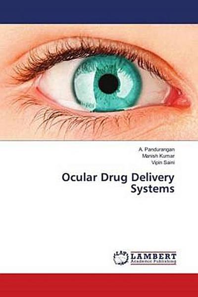Ocular Drug Delivery Systems