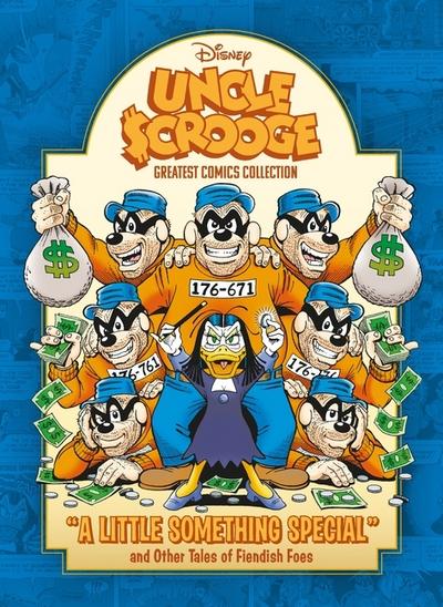 Uncle Scrooge: A Little Something Special and Other Tales of Fiendish Foes
