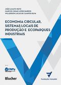 Economia circular, sistemas locais de produção e ecoparques industriais