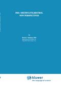 DES/Diethylstilbestrol - New Perspectives