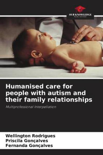 Humanised care for people with autism and their family relationships
