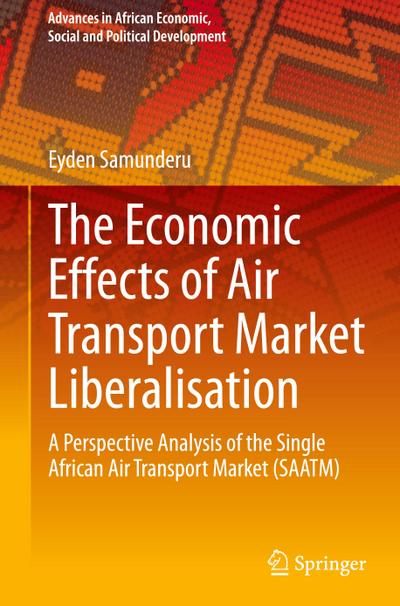 The Economic Effects of Air Transport Market Liberalisation