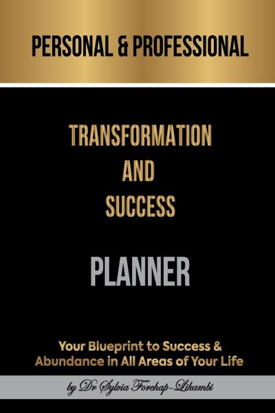Personal & Professional Transformation and Success Planner