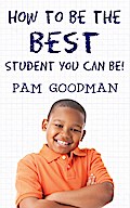 How to Be the Best Student You Can Be